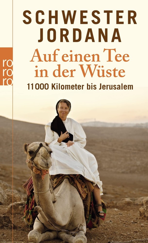 Schwester Jorda Auf einen Tee in der Wüste: 11.000 Kilom (Paperback) (UK IMPORT)
