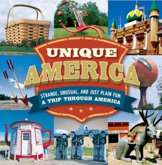 Unique America – Strange, Unusual, and Just Plain Fun: a Trip Through – GOOD