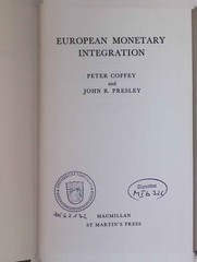 European Monetary Integration. Coffey, Peter and John R. Presley: