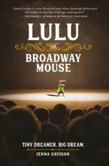 Lulu the Broadway Mouse (The Broadway Mouse series) – Paperback – GOOD
