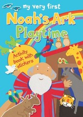 MY VERY FIRST NOAH’S ARK PLAYTIME: ACTIVITY BOOK WITH By Lois Rock & Alex NEW