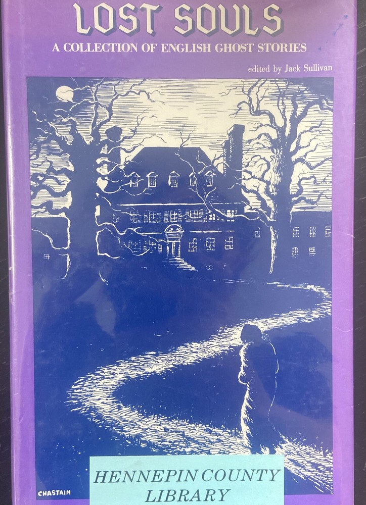 Lost Souls : A Collection of English Ghost Stories by Jack Sullivan (1983,…