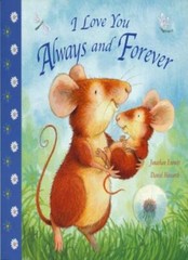 I Love You Always and Forever By Jonathan Emmett. 9781862337077
