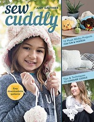 Sew Cuddly: 12 Plush Minky Projects fo… by Gauthier, Judy Paperback / softback
