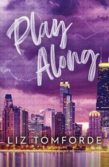 Play Along Paperback â€“ 1 August 2024 by Liz Tomforde (Author)