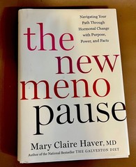 THE NEW MENOPAUSE – Mary Claire Haver, MD [Hardcover]
