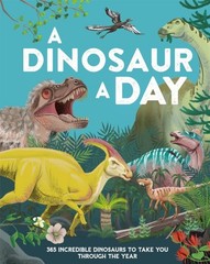 Dinosaur a Day, Hardcover by Smith, Miranda; Wren, Jenny (ILT); Calle, Juan (…