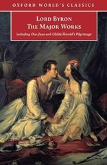 Lord Byron: The Major Works – Paperback, by George Gordon Byron; – Acceptable