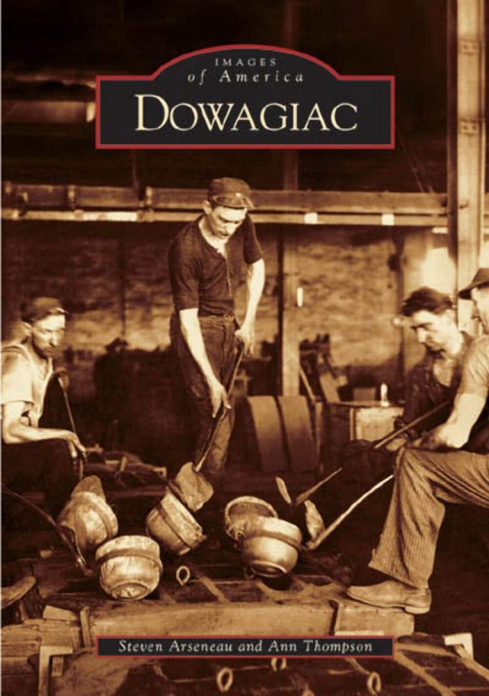 NEW Arcadia Publishing Dowagiac, MI 9780738534220 Images of America Trade Paperb