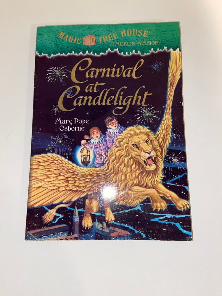 Magic Tree House Book #33: Carnival at Candlelight by Mary Pope Osborne