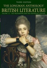 Longman Anthology of British Literature, Volume 1C: The Restoration and the …
