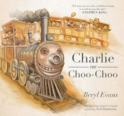Charlie the Choo-Choo: From the World of the Dark Tower by Beryl Evans: Used