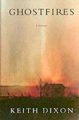 Ghostfires by Keith Dixon: Used