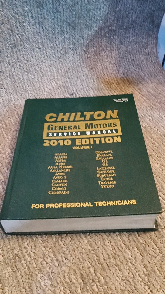 Chilton General Motors Service Manual 2010 Edition Volume 1 (2010) [LN]
