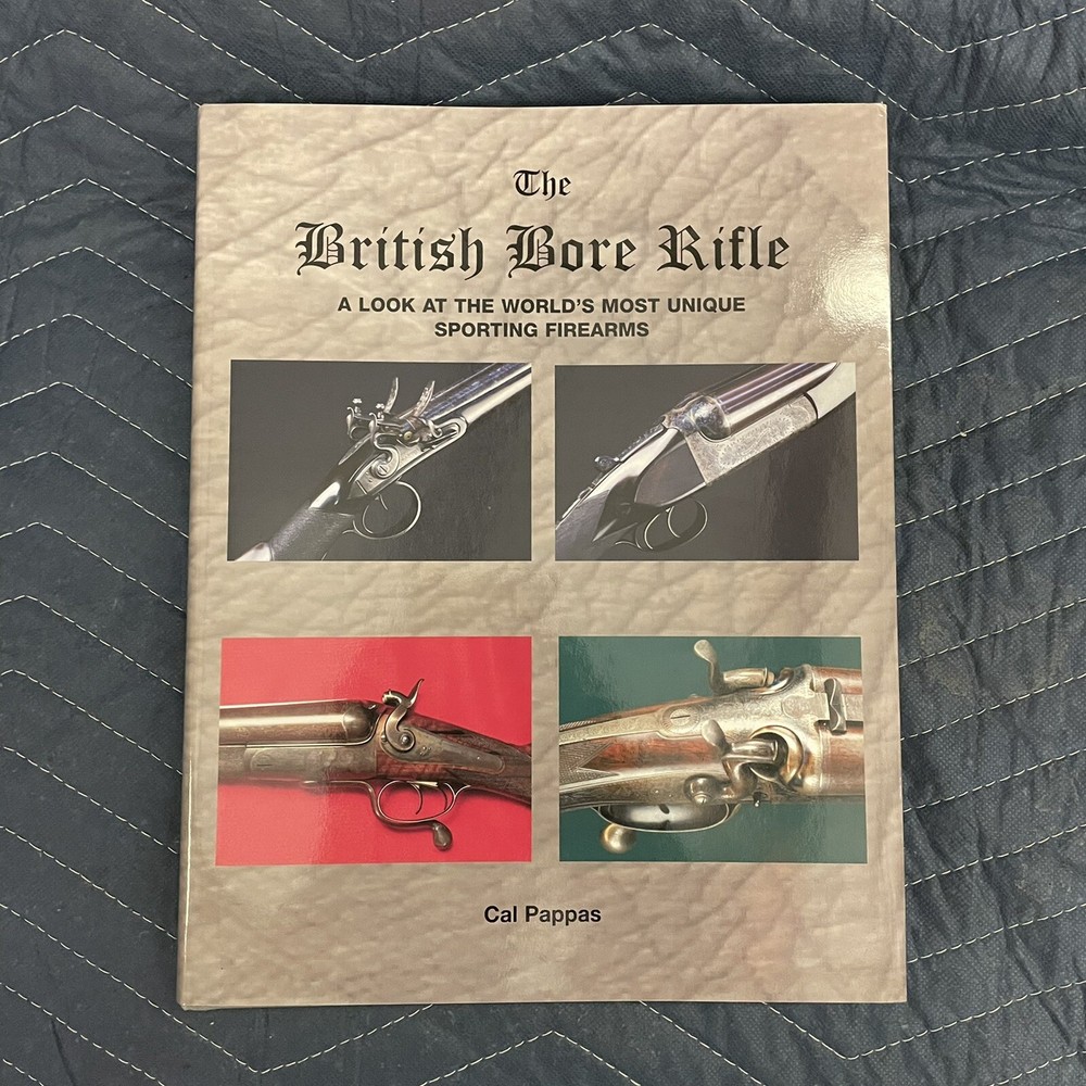 Cal Pappas Trilogy British Bore Rifle Double Rifle Primer .600 Nitro Gun Book