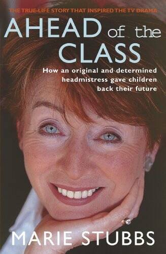 Ahead of the Class: How an Original and Determined Headmistress Gave – VERY GOOD