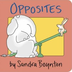 Opposites – board book, Sandra Boynton, 0671449036