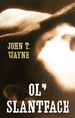 Ol’ Slantface (Gaslight Boys: Thorndike Press Large Print Western) – hardcov…