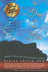 The Genie in Your Genes: Epigenetic Medicine and the New Biology – VERY GOOD