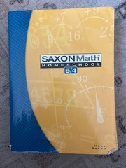 Saxon Math 5/4, 3rd Edition Home school Student Edition. by SAXON PUBLISHERS