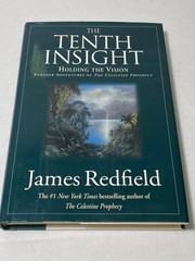 The Tenth Insight by James Redfield 1996 FIRST EDITION/PRINTING HC/DJ