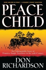 Peace Child – Paperback By Richardson, Don – VERY GOOD