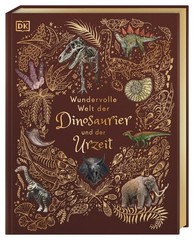 Anusuya Chinsamy-Turan / Wundervolle Welt der Dinosaurier und …9783831045037
