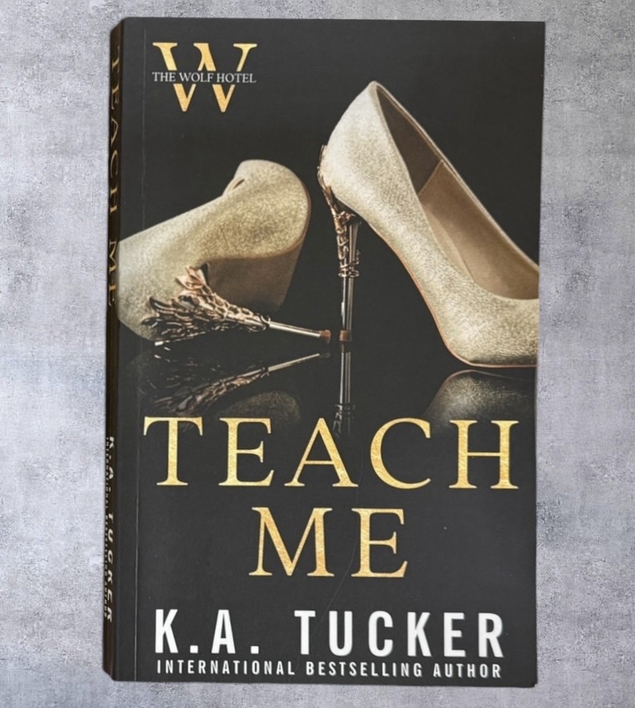 Teach Me (The Wolf Hotel), Tucker, K.A. Paperback