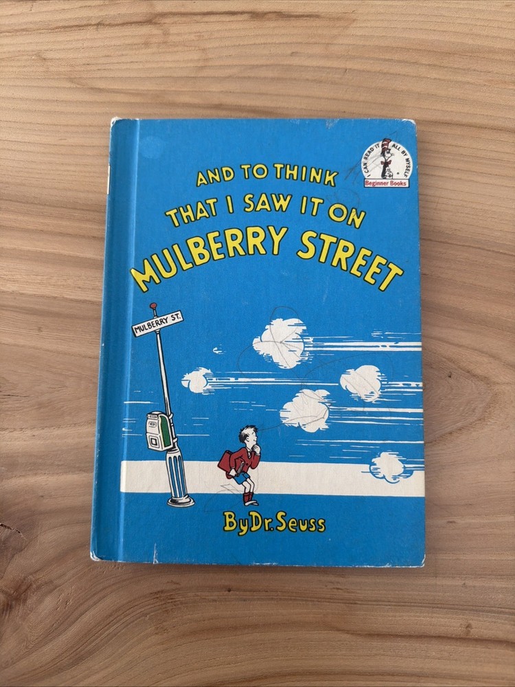 And to Think That I Saw It on Mulberry Street Dr. Seuss 1937 Children’s