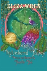 Eliza Wren and the Multicoloured Peacock by Jennifer Paul Paperback Book