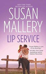 Lip Service (Lone Star Sisters, Book – Paperback, by Mallery Susan – Very Good