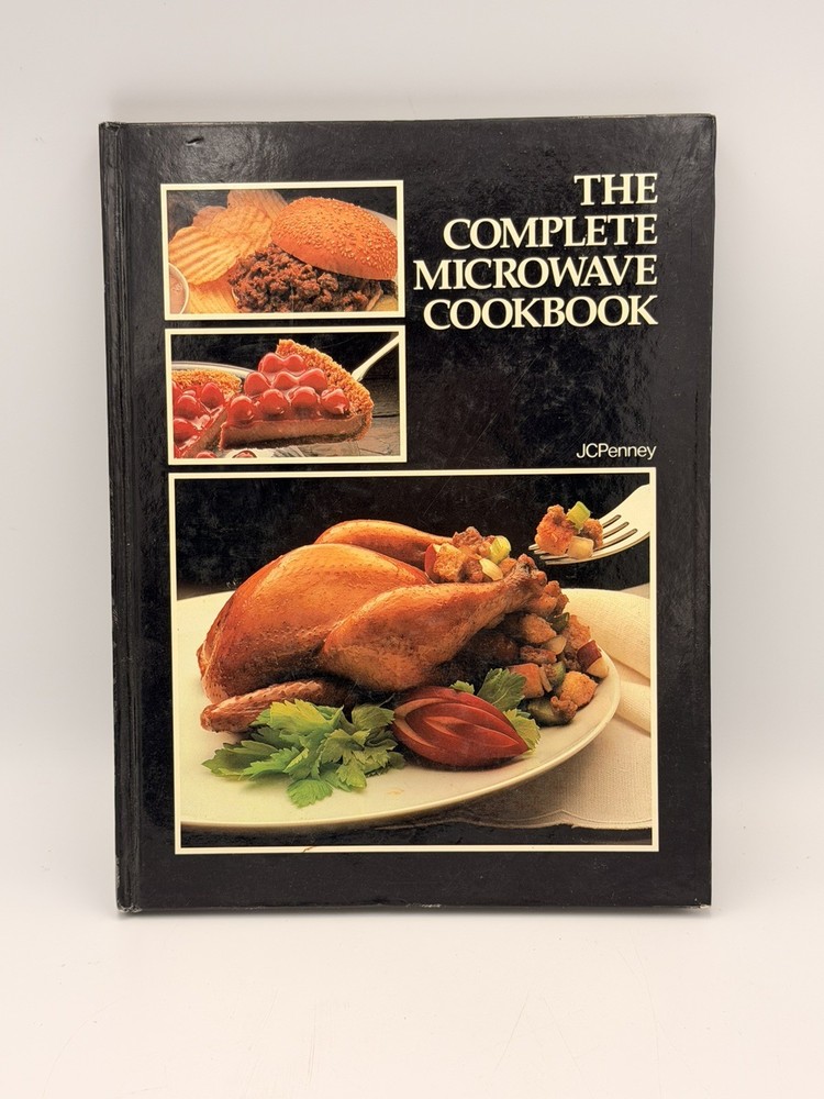 The Complete Microwave Cookbook by JC Penney Hardcover