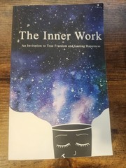 Inner Work : An Invitation to True Freedom and Lasting Happiness by Mat &…VG
