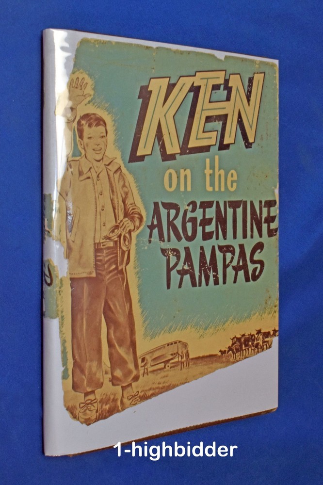 1947 Ken on the Argentine Pampas Basil Miller 1st Ed HCDJ Christian Missionary