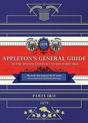 Appleton’s Railway Guide to the USA and Canada By D. Appleton