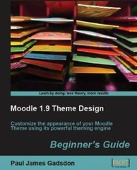 Moodle 1.9 Theme Design : Beginner’s Guide, Paperback by Gadsdon, Paul James,…