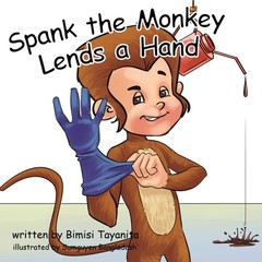Spank the Monkey Lends a Hand – Bimisi Tayanita – Good – See condition notes