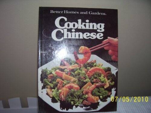 Better Homes and Gardens Cooking Chinese – Hardcover – ACCEPTABLE