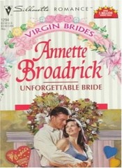 Unforgettable Bride (Virgin Brides) (Silhouette Romance) By Broa