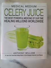 Celery juice book by medical medium