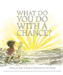 What Do You Do with a Chance? — New York Times Best Seller
