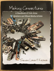 Making Connections Handbook Cold Joins Jewelers Mixed-Media Artists, Kazmer 2008