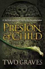 Two Graves (Pendergast) – Hardcover By Preston, Douglas – GOOD