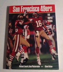 SAN FRANCISCO 49ERS THE SUPER YEARS BOOK 1989 PHOTOGRAPHS BY MICHAEL ZAGARIS.