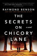 The Secrets on Chicory Lane: A Novel, Benson, Raymond, Good Book