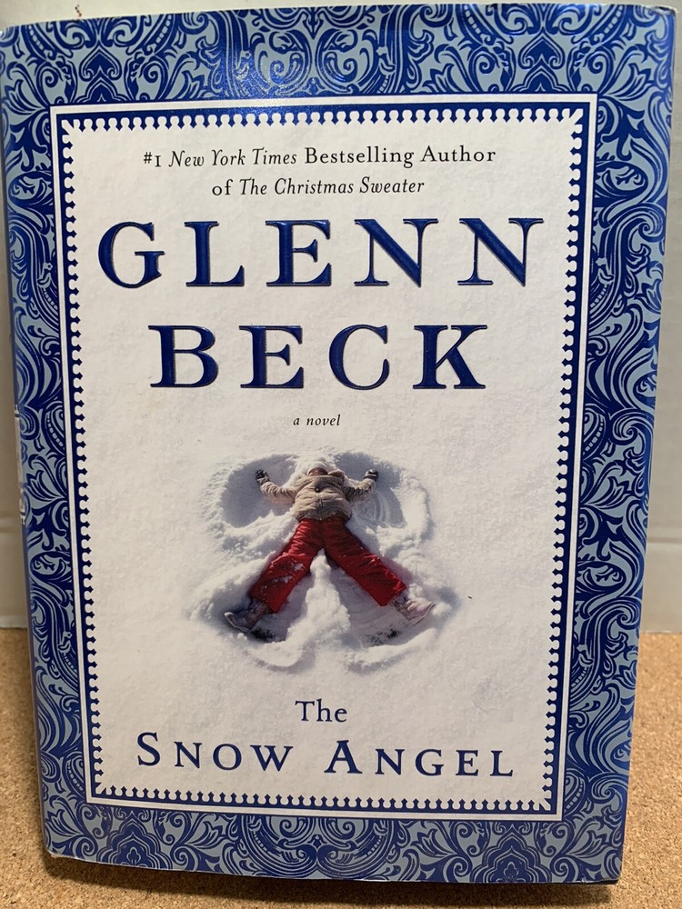 The Snow Angel by Nicole Baart and Glenn Beck (2011, Hardcover)