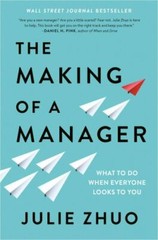 The Making of a Manager: What to Do When Everyone Looks to You by in Used – Li