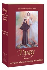 Diary of Saint Maria Faustina Kowalska: Divine Mercy in My Soul by Faustina Kowa