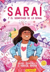 Saraí y el significado de lo genial (Sarai and the Meaning of Awesome) (Spa…