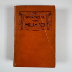 William Fox Upton Sinclair 1933 Biography Film Industry Publisher